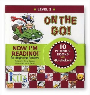On the Go!: Level 3 New Sounds and Blends (Now I'm Reading!)
