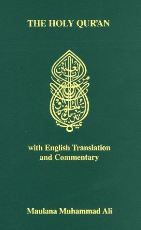 The Holy Quran: Arabic Text, English Translation and Commentary