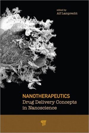 Nanotherapeutics: Drug Delivery Concepts in Nanoscience