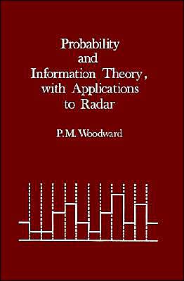 Probability And Information Theory, With Applications To Radar