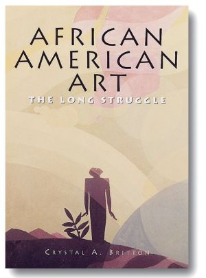 African American Art: The Long Struggle