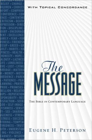 The Message: With Topical Concordance