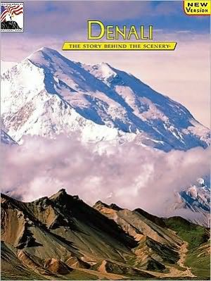 Denali: The Story Behind The Scenery