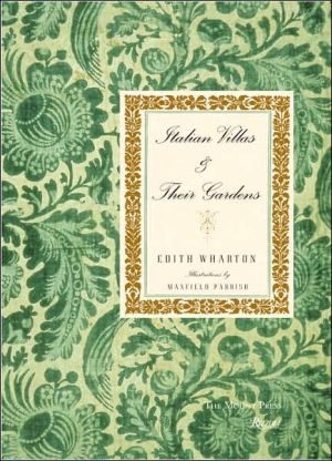 Italian Villas and Their Gardens: The Original 1904 Edition