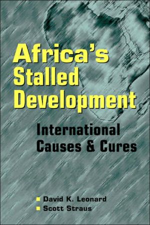 Africa's Stalled Development: International Causes and Cures