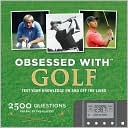 Obsessed with Golf: Test Your Knowledge on and off the Links
