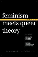 Feminism Meets Queer Theory