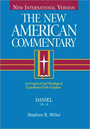 Daniel: New American Commentary, Vol. 18