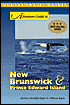 New Brunswick and Prince Edward Island
