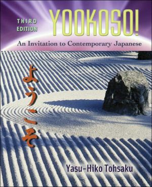 Yookoso! Invitation to Contemporary Japanese Student Edition with Online Learning Center Bind-In Card