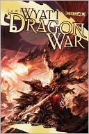 Dragon War (Draconic Prophecies Series #3)