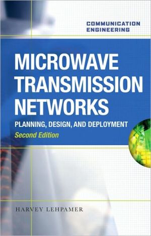 Microwave Transmission Networks, Second Edition