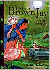 The Little Brown Jay: A Tale from India