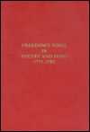 Freedom's Voice in Poetry and Song 1773-1783