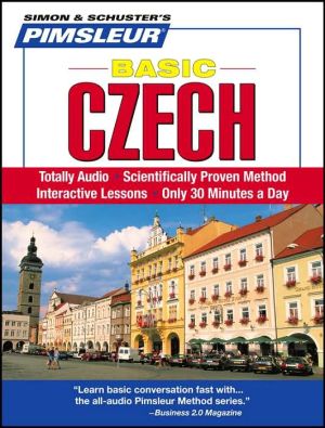 Czech: Learn to Speak and Understand Czech with Pimsleur Language Programs