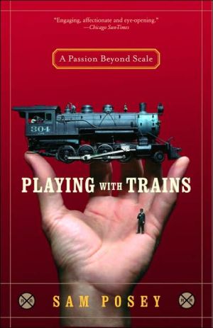 Playing with Trains: A Passion Beyond Scale