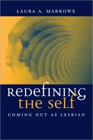 Redefining the Self: Coming Out As Lesbian