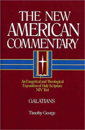 Galatians: New American Commentary, Vol. 30
