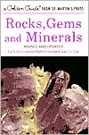 Rocks, Gems and Minerals: A Guide to Familiar Minerals, Gems, Ores and Rocks