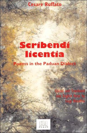 Scribendi Licentia: Selected Poems in Paduan Dialect