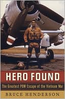 Hero Found: The Greatest Pow Escape of the Vietnam War