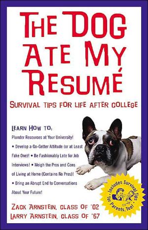 Dog Ate My Resume: Survival Tips for Life after College