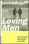 Loving Men: Gay Partners, Spirituality, and AIDS