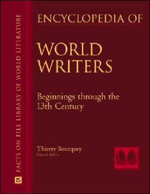 Encyclopedia of World Writers, Beginnings to the Twentieth Century