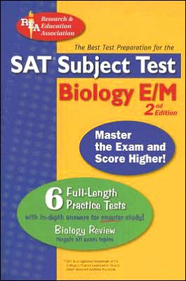 SAT Subject Test: Biology E/M (REA) -- The Best Test Prep for the SAT
