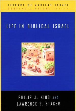Life in Biblical Israel (Library of Ancient Israel Series)