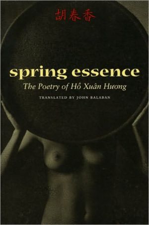 Spring Essence: The Poetry of Ho Xuan Huong