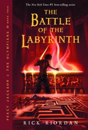 The Battle of the Labyrinth (Percy Jackson and the Olympians Series #4), Vol. 4