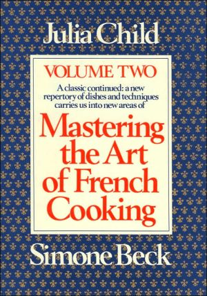 Mastering the Art of French Cooking, Volume 2