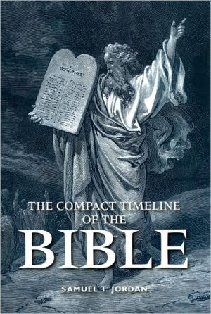 The Compact Timeline of the Bible