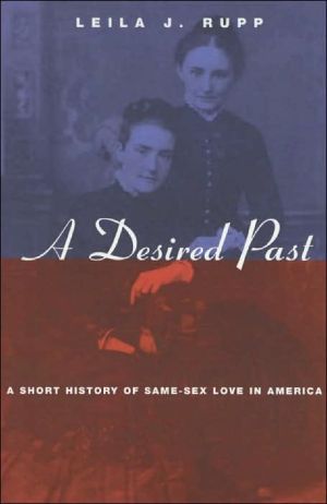 A Desired Past: A Short History of Same-Sex Love in America
