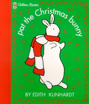 Pat the Christmas Bunny(Pat the Bunny Series)