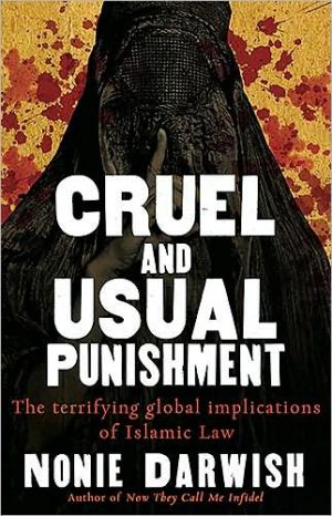 Cruel and Usual Punishment: The Terrifying Global Implications of Sharia Law