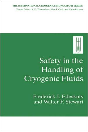 Safety In The Handling Of Cryogenic Fluids