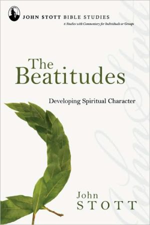 Beatitudes: Developing Spiritual Character