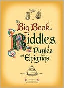 The Big Book of Riddles, Puzzles and Enigmas