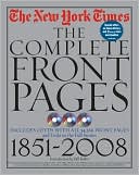 The New York Times: The Complete Front Pages : 1851-2008