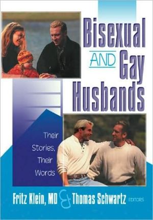 Bisexual and Gay Husbands: Their Stories, Their Words