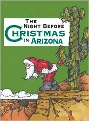 The Night Before Christmas in Arizona