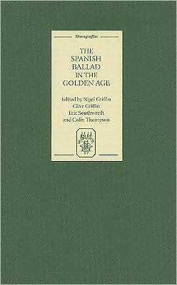 The Spanish Ballad in the Golden Age