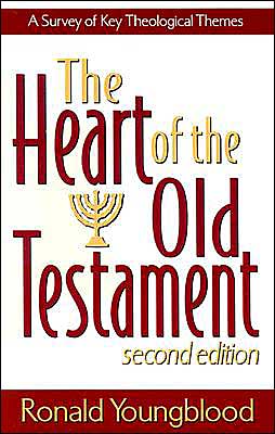 Heart of the Old Testament: A Survey of Key Theological Themes