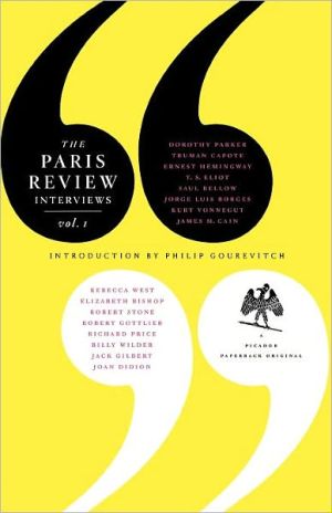 The Paris Review Interviews: Volume 1