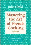 Mastering the Art of French Cooking, Volume 1