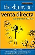 The Skinny on Venta Directa: Sus Primeros 100 Dias