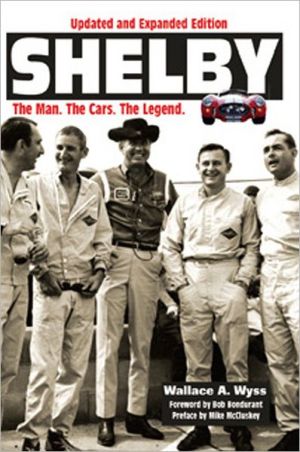 Shelby: The Man. The Cars. The Legend.