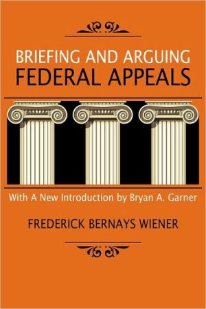 Briefing And Arguing Federal Appeals